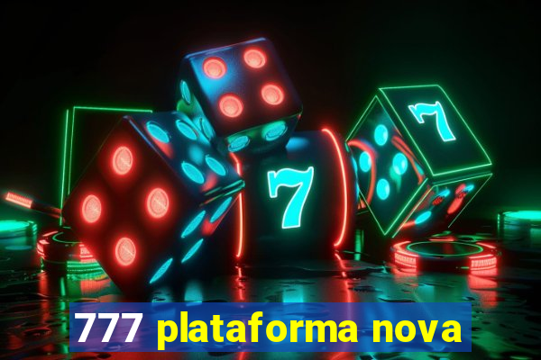 777 plataforma nova